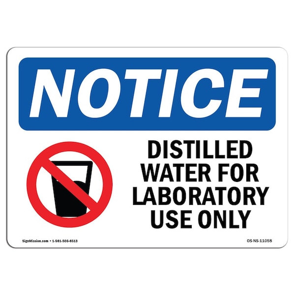 OSHA Notice Sign, 7" Height, Aluminum, Distilled Water For Laboratory Sign With Symbol, Landscape